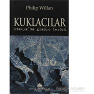 KUKLACILAR İTALYA'DA GLADYO TERÖRÜ - PHILIP WILLAN