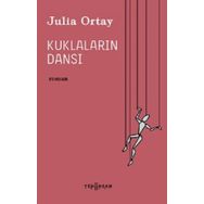 Kuklaların Dansı - Julia Ortay