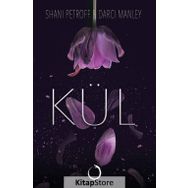 Kül Ciltli - Shani Petroff Darci Manley