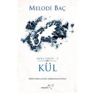 Kül- Melodi Baç