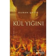 KÜL YIĞINI - DURAN ÇETİN