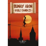 KULE CANBAZI - SUNAY AKIN
