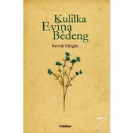 Kulilka Evina Bedeng - Kevok Mizgin