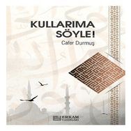 Kullarıma Söyle - Cafer Durmuş