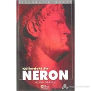 KÜLLERDEKİ SIR NERON - AYSUN AKKAYA