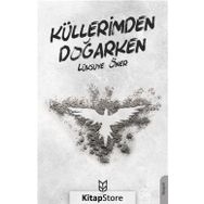 Küllerimden Doğarken - Lüksiye Öner