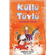 Küllü Ve Tüylü Ormandaki Periler - Lindsey Kelk