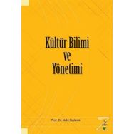 Kültür Bilimi ve Yönetimi - Nebi Özdemir