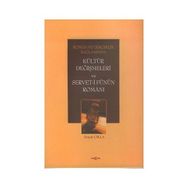 KÜLTÜR DEĞİŞMELERİ VE SERVET-I FÜNUN ROMANI - SELÇUK ÇIKLA