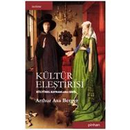 KÜLTÜR ELEŞTIRISI KÜLTÜREL KAVRAMLARA GIRIŞ - GENEL