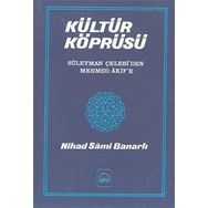 KÜLTÜR KÖPRÜSÜ - NIHAD SÂMI BANARLI