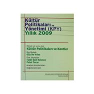 KÜLTÜR POLİTİKALARI VE YÖNETİMİ (KPY) - YILLIK 2009 - SERHAN ADA