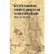 Kültür Tarihinde Edebiyat Destanlar ve Dil Etkinlikleri Doruk Yayınları