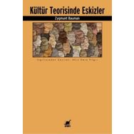 Kültür Teorisinde Eskizler - Zygmunt Bauman