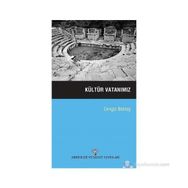 KÜLTÜR VATANIMIZ - CENGIZ BEKTAŞ