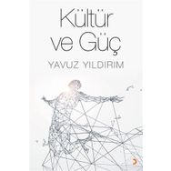 Kültür ve Güç - Yavuz Yıldırım
