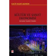 Kültür ve Sanat Ekonomisi Kavramlar Analizler Modeller - Ekin Yayınları