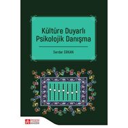 Kültüre Duyarlı Psikolojik Danışma - Pegem Yayınları