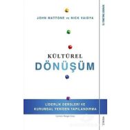 Kültürel Dönüşüm - John Mattone,Nick Vaidya
