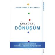 Kültürel Dönüşüm - Liderlik Dersleri ve Kurumsal Yeniden Yapılandırma - Sola Unitas