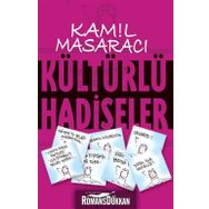 KÜLTÜRLÜ HADISELER - KAMIL MASARACI
