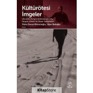 Kültürötesi İmgeler - Uğur Baloğlu