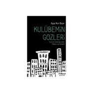 Kulübemin Gözleri Ayşe Nur Biçer