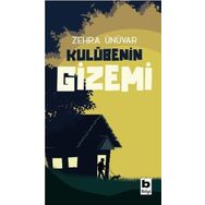 Kulübenin Gizemi - Zehra Ünüvar