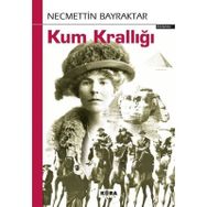 Kum Krallığı Necmettin Bayraktar