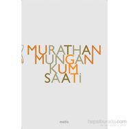 KUM SAATI - MURATHAN MUNGAN
