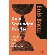 Kum Saatından Harfler - Enis Batur