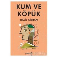 KUM VE KÖPÜK - HALIL CIBRAN