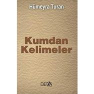 KUMDAN KELIMELER - HÜMEYRA TURAN