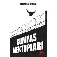 Kumpas Mektupları - Yavuz Selim Demirağ