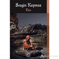 KÜN - SEZGIN KAYMAZ