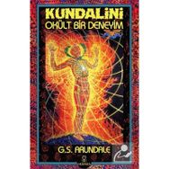 Kundalini - Okült Bir Deneyim - G. S. Arundale