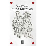 Kupa Kızını As - Şenol Turan