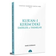 KUR ÂN-I KERÎM DEKI TEMEL EMIRLER VE YASAKLAR - EMRE DORMAN