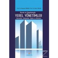KURAM VE UYGULAMADA YEREL YÖNETIMLER - MUSTAFA ÖKMEN;BEKIR PARLAK