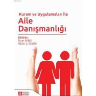 Kuram ve Uygulamaları ile Aile Danışmanlığı - Pegem Akademi Yayıncılık