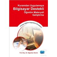 Kuramdan Uygulamaya Bilgisayar Destekli Öğretim Materyali Geliştirme - Oğuzhan Sevim