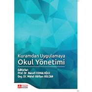 Kuramdan Uygulamaya Okul Yönetimi - Kolektif