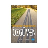 Kuramdan Uygulamaya Özgüven - Doç. Dr. Ersin Altıntaş