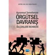 Kuramsal Temelleriyle Örgütsel Davranış Ölçekleri -Sema Polatcı