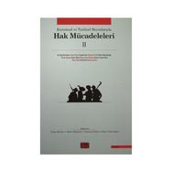 Kuramsal ve Tarihsel Boyutlarıyla Hak Mücadeleleri 2 - James Petras Yüksel Akkaya C. Katz