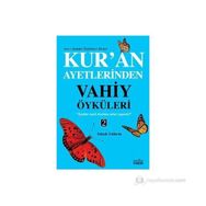 KUR'AN AYETLERINDEN VAHIY ÖYKÜLERI - 2 - SELÇUK YILDIRIM