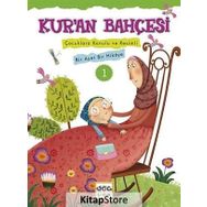 Kur'an Bahçesi 1-Çocuklara Konulu ve Resimli Bir Ayet Bir Hikaye - Rıza Şemseddin