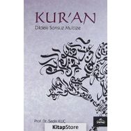 Kur'an Dildeki Sonsuz Mucize - Prof. Dr. Sadık Kılıç