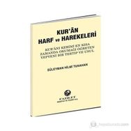 Kur’an Harf ve Harekeleri Büyük - Süleyman Hilmi Tunahan