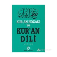 KUR'AN HOCASI VE KUR'AN DILI - HÜSNÜ AYKAÇ